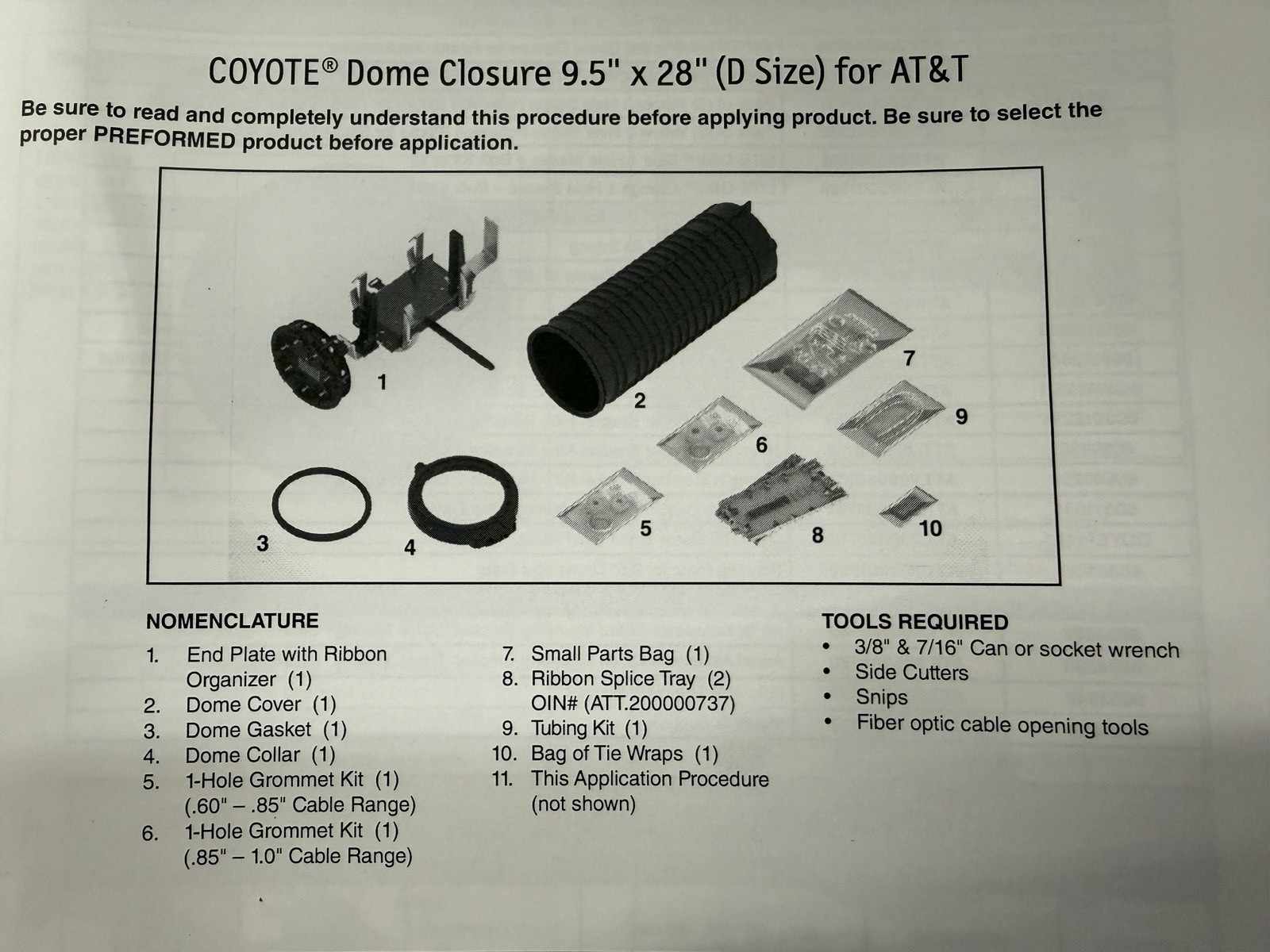 PLP COYOTE Fiber Optic Dome Closure 9.5″x28″ Ribbon 800015076 Performed Line NEW